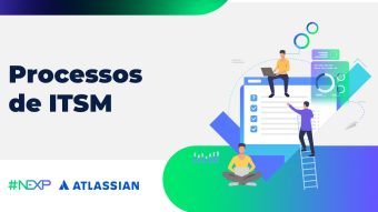 Introdução aos Processos de ITSM e as Soluções da Atlassian